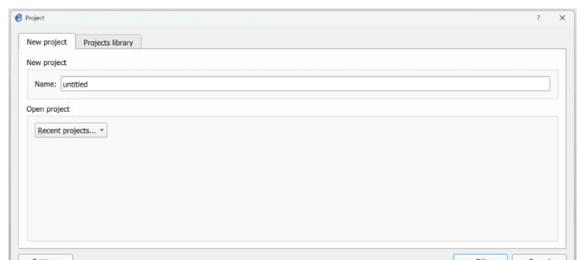 หน้าต่างชื่อ Project มีสองแท็บคือ New project และ Projects library กำลังอยู่ที่แท็บ New project มีหัวข้อ New project พร้อมช่อง Name ที่กรอกคำว่า untitled ไว้ ด้านล่างเป็นหัวข้อ Open project ที่มีปุ่มดรอปดาวน์ Recent projects และพื้นที่ว่างเปล่า ด้านล่างสุดมีปุ่ม Settings ทางซ้าย กับปุ่ม OK และ Cancel ทางขวา