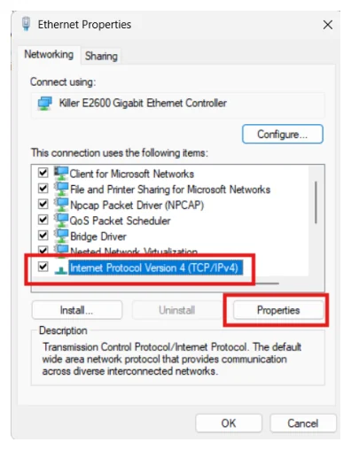 กล่องโต้ตอบ Ethernet Properties ของ Windows มีสองแท็บคือ Networking และ Sharing อยู่ที่แท็บ Networking ด้านบนเขียนว่า Connect using แล้วระบุการ์ด Killer E2600 Gigabit Ethernet Controller พร้อมปุ่ม Configure ด้านล่างเป็นรายการ This connection uses the following items มีช่องติ๊กเรียงกันคือ Client for Microsoft Networks, File and Printer Sharing for Microsoft Networks, Npcap Packet Driver NPCAP, QoS Packet Scheduler, Bridge Driver, Nested Network Virtualization และ Internet Protocol Version 4 TCP/IPv4 ที่ถูกเลือกและมีกรอบสีแดงล้อม ด้านล่างมีปุ่ม Install, Uninstall และ Properties ที่มีกรอบสีแดงล้อม พร้อมกล่อง Description อธิบาย TCP/IP